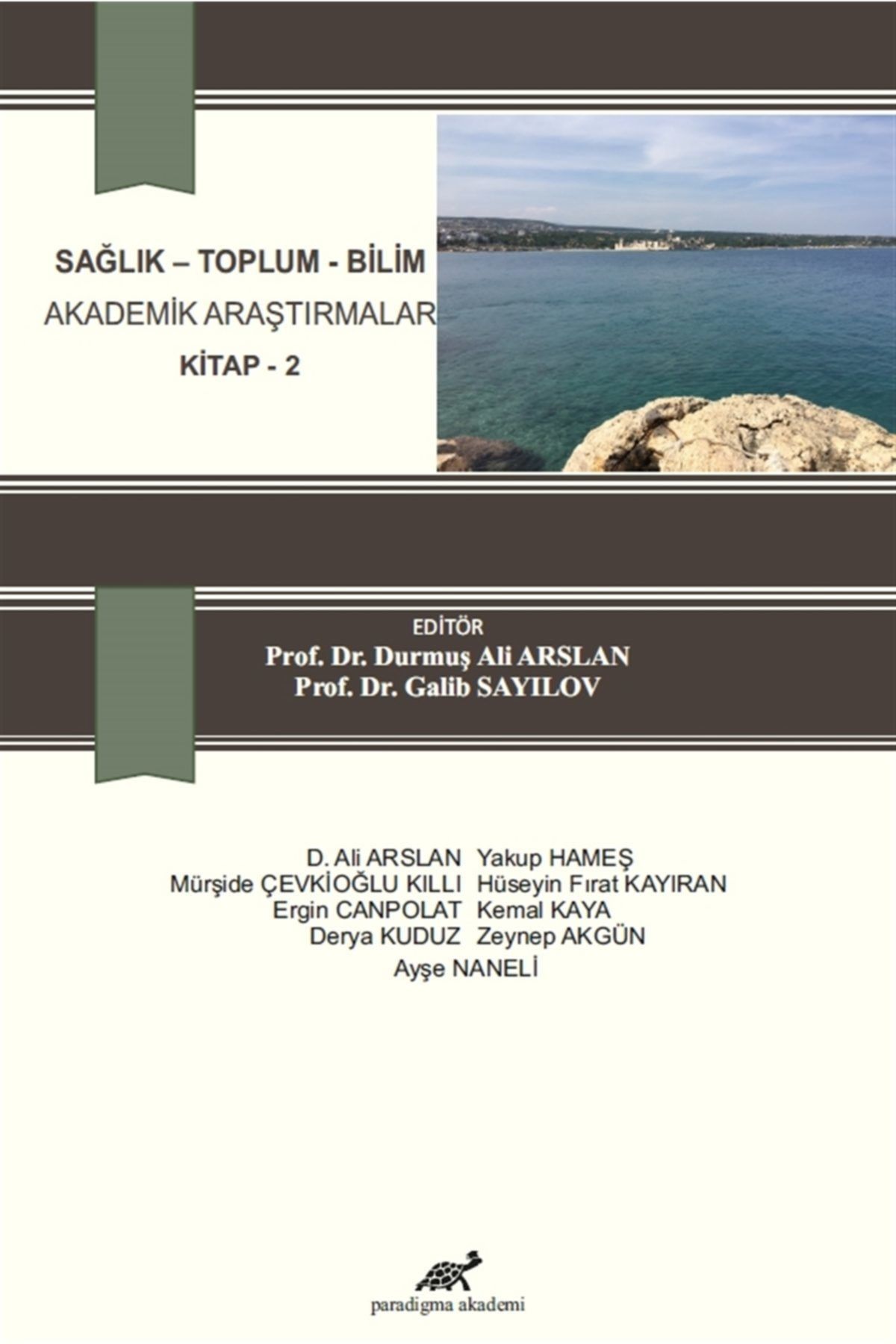 paradigma akademi yayinlari saglik toplum bilim akademik arastirmalar kitap 2 fiyati yorumlari trendyol