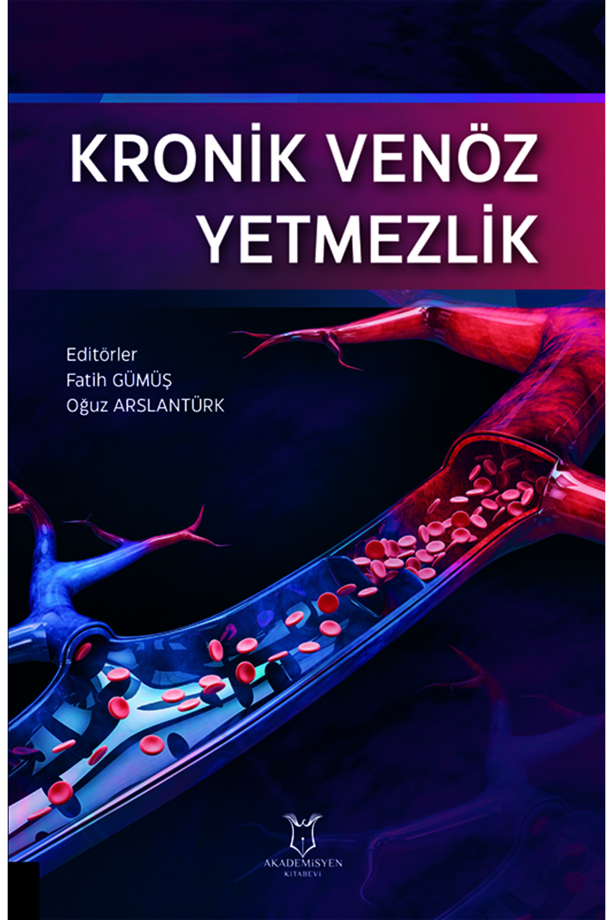 Akademisyen Kitabevi Kronik Venöz Yetmezlik