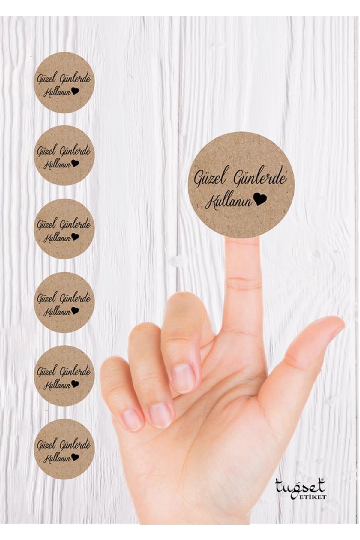 t tuğset etiket Kraft Sticker Etiket 4 Cm 48 Adet Güzel Günlerde Kullanın Etiket-t495