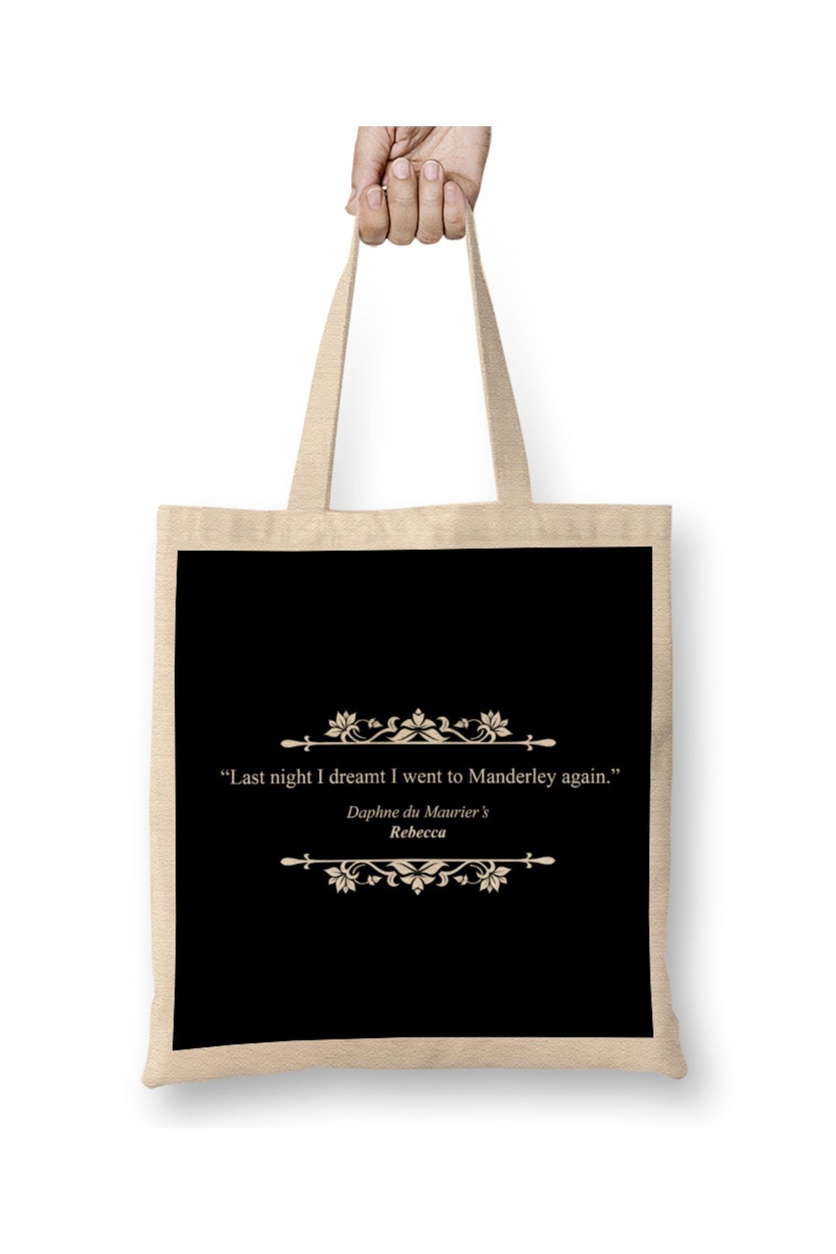 Baskı Dükkanı Daphne Du Maurier Rebecca Opening Line Geantă Din Pânză Cu Mâner Lung Unisex - One Size