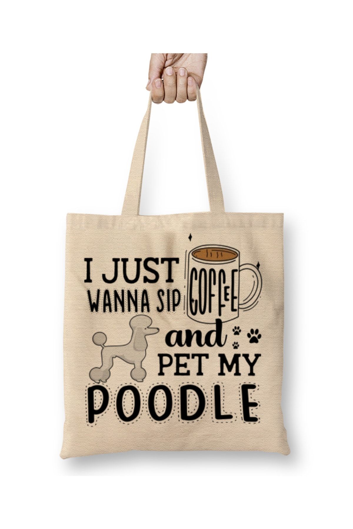 Bask D kkan I Just Wanna Sip Coffee And Pet My Poodle Tote Bag