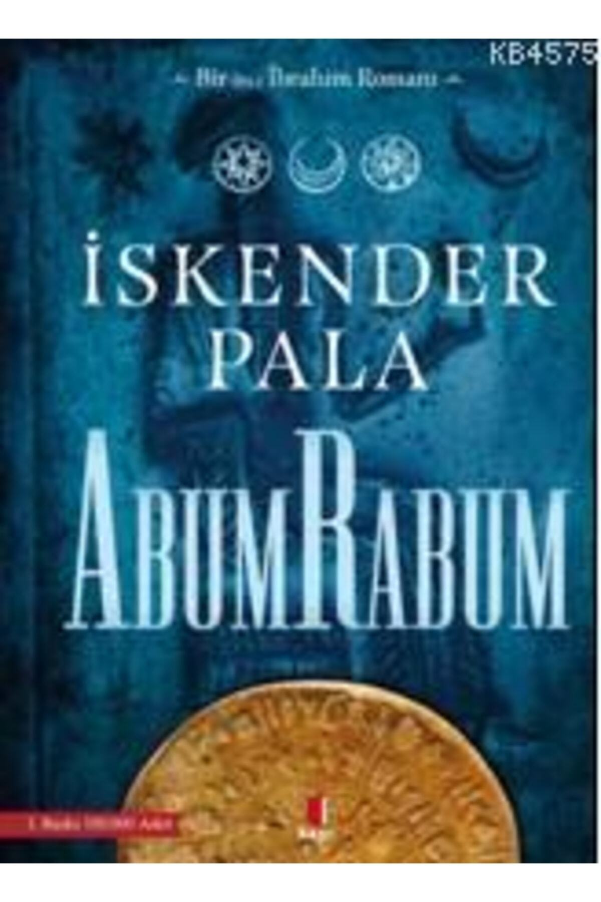 Arkadaş Yayıncılık Abum Rabum; Bir Hz. Ibrahim Romanı