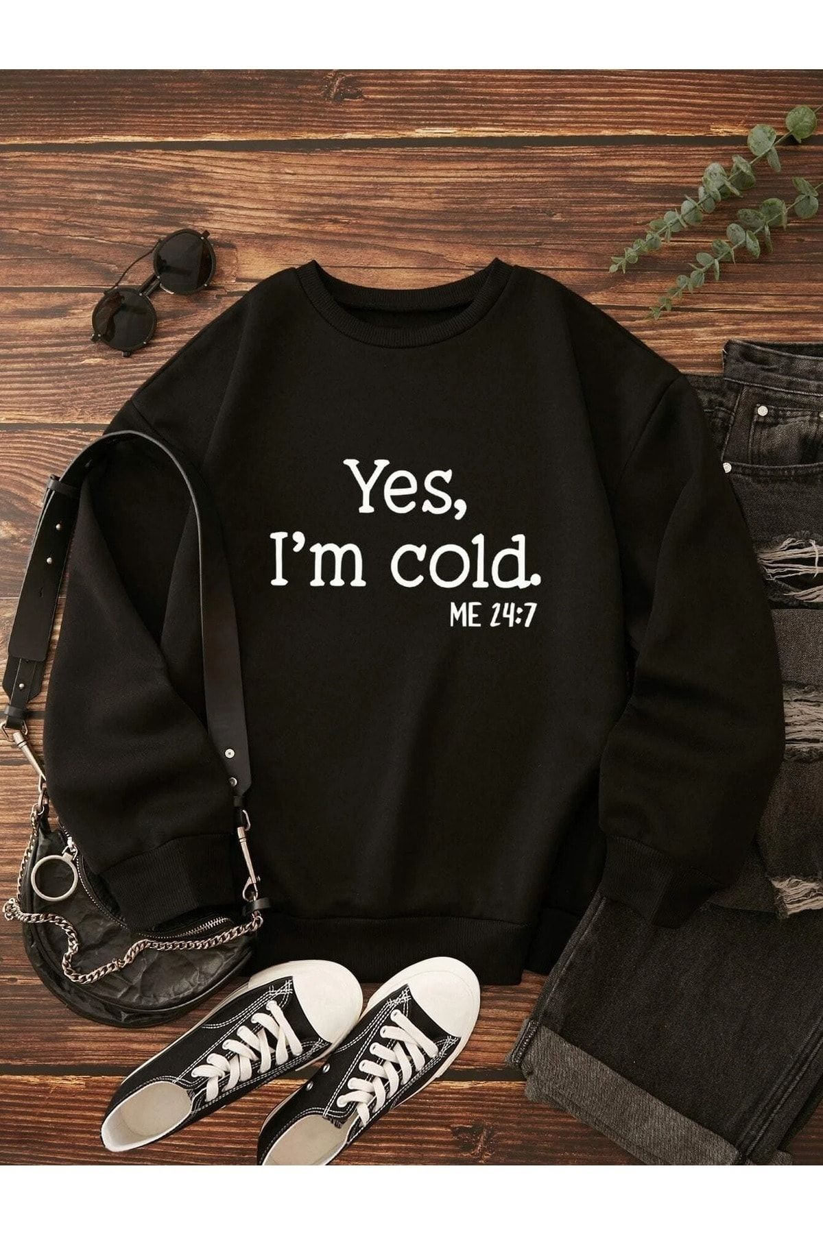 VBSV BES Yes Im Cold Printed Sweatshirt Black Crew Neck Oversize