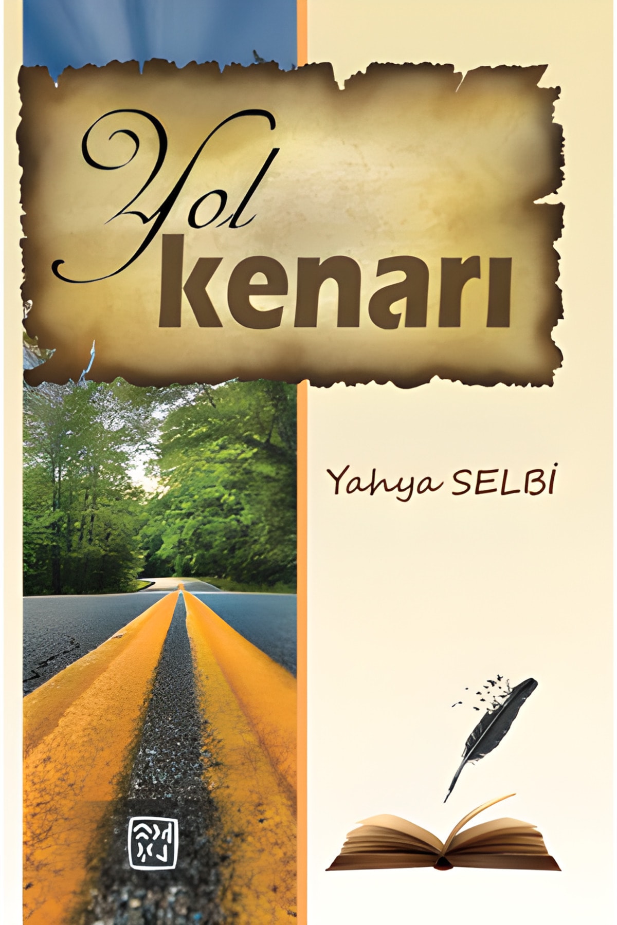 Yol Kenarı - Yahya Selbi
