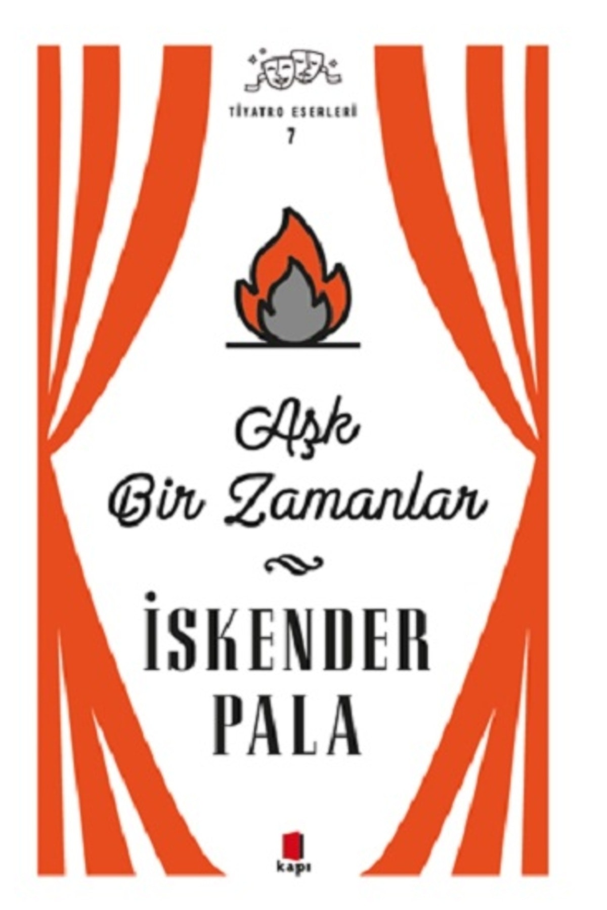Aşk Bir Zamanlar İskender Pala