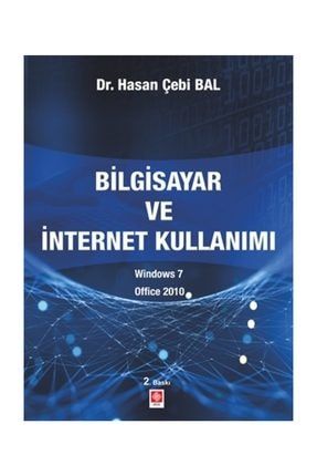 Bilgisayar ve İntenet Kullanımı - Hasan Çebi Bal 511809