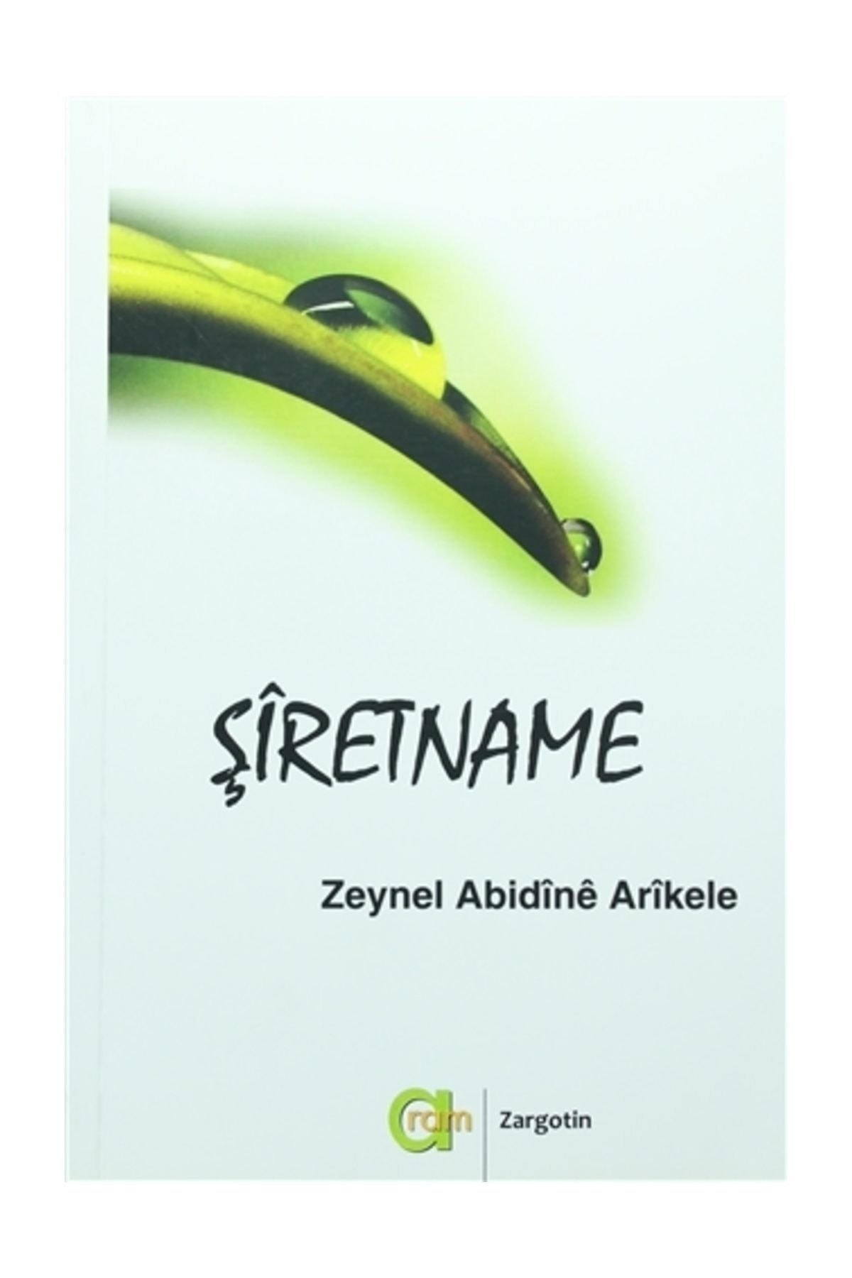 Şiretname - Zeynel Abidine Arikele