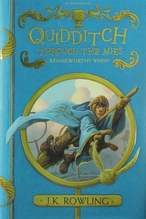 Quidditch Through the Ages - J. K. Rowling,Kennilworthy Whisp 401420