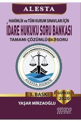 Alesta Idare Hukuku Soru Bankası - Yaşar Mirzaoğlu 9786257890311