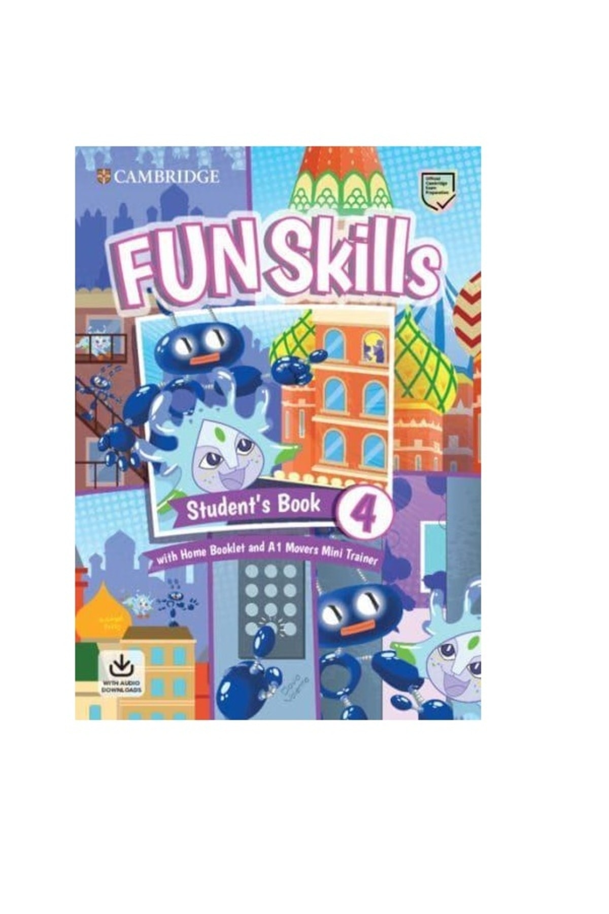 Cambridge University FUN Skills Student's Book with Home Booklet