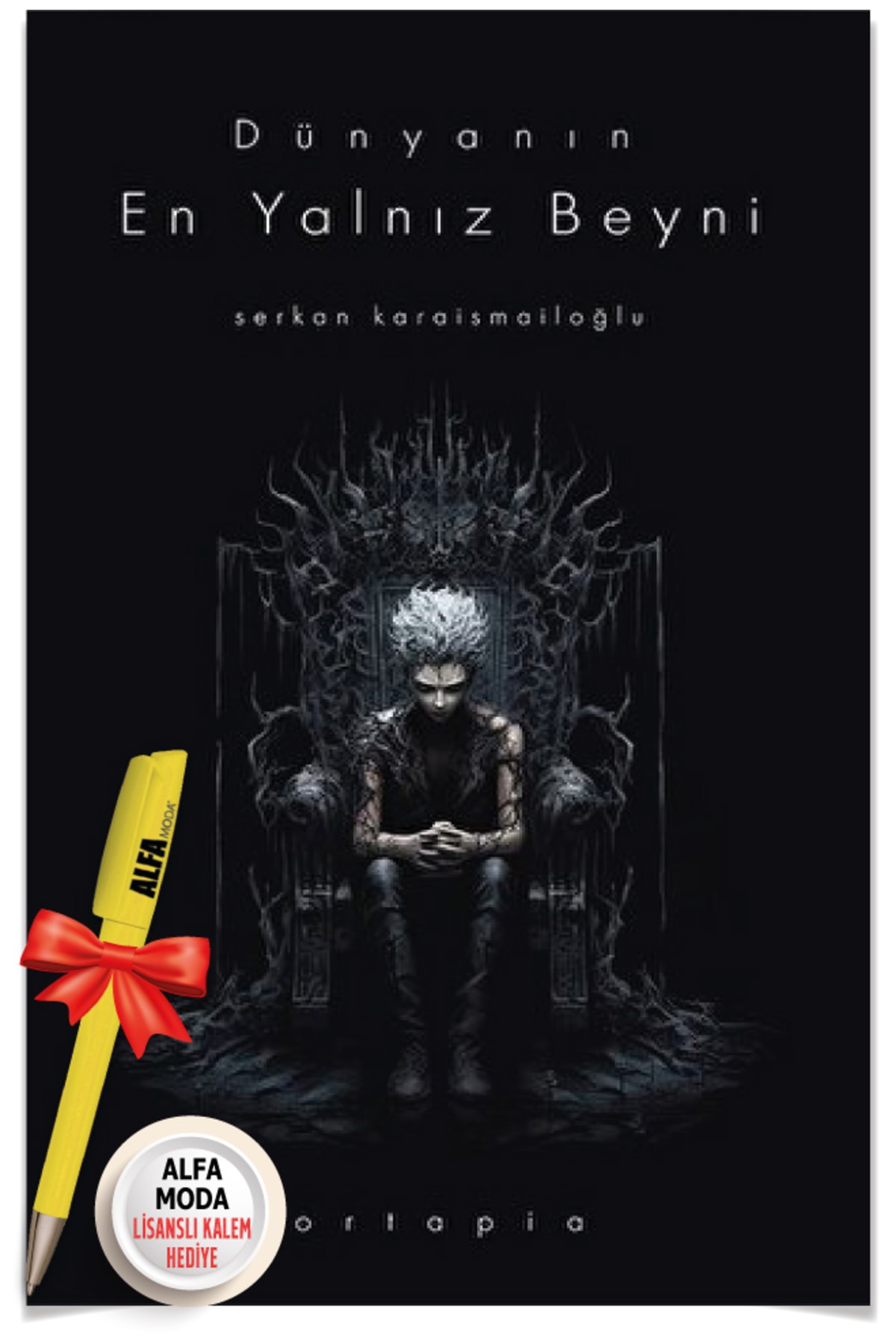 Ortapia Dünyanın En Yalnız Beyni (Serkan Karaismailoğlu) + Alfa Moda Lisanslı Kalem - Ortapia