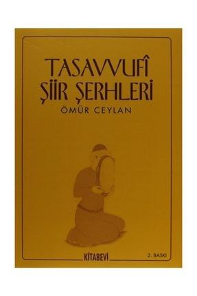Tasavvufi Şiir Şerhleri - Ömür Ceylan 189248