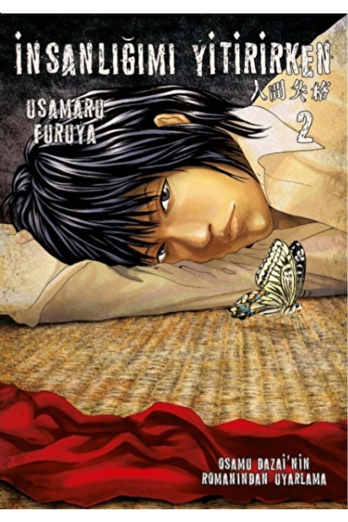İnsanlığımı Yitirirken Cilt 2 / Osamu Dazai / İthaki Yayınları / 9786052652138