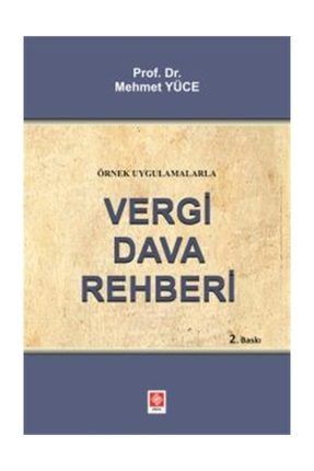 Vergi Dava Rehberi - Mehmet Yüce 450776