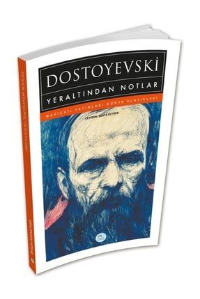 Yeraltından Notlar - Dostoyevski - Maviçatı (Dünya Klasikleri) 9786052945537