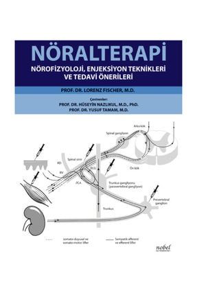 Nöralterapi,nörofizyoloji,enjeksiyon Teknikleri Ve Tedavi Önerileri TR2221
