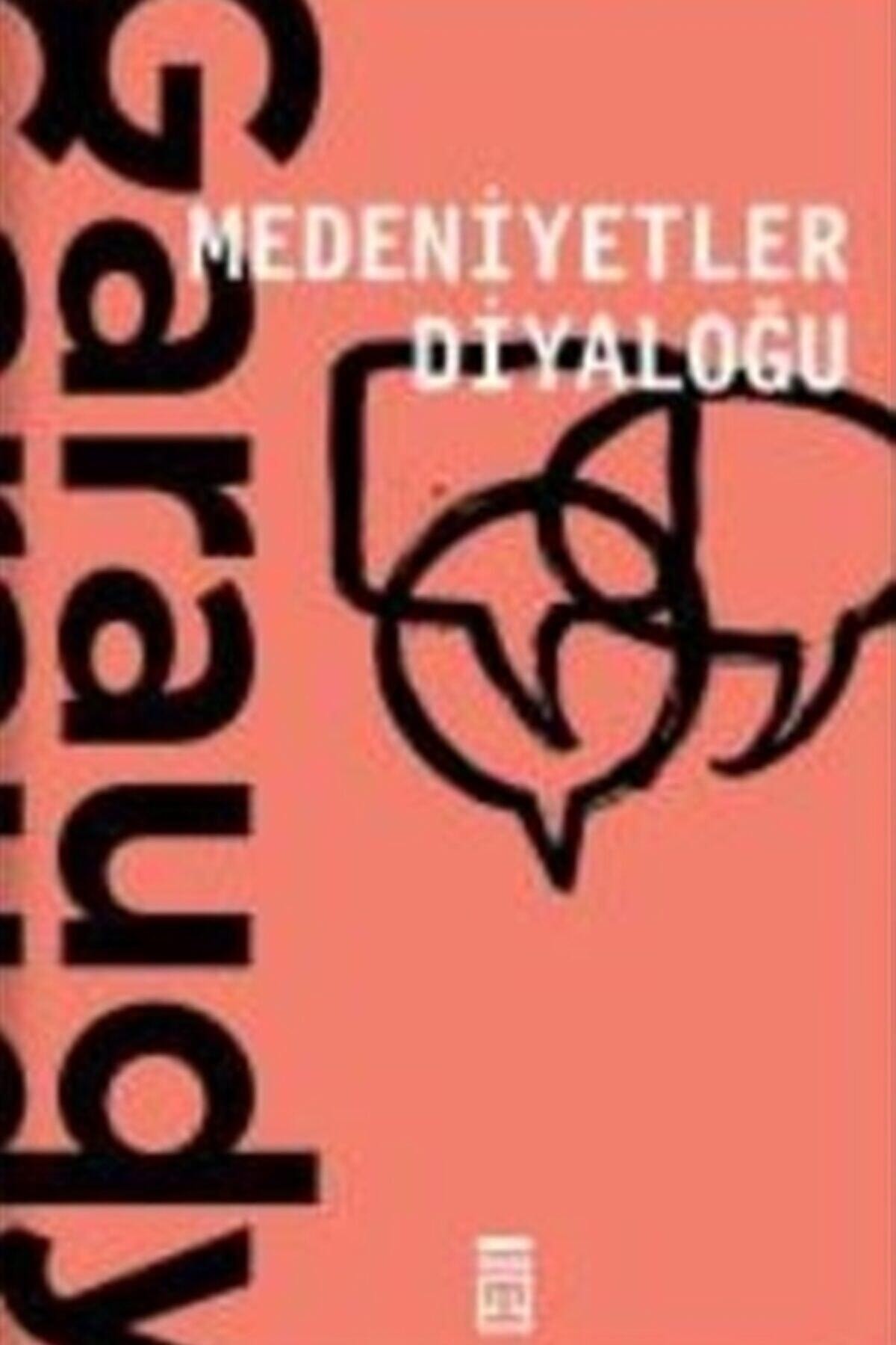 Timaş Yayınları Medeniyetler Diyaloğu