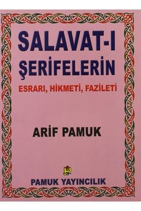 Salavat-ı Şerifelerin - Küçük Boy (dua-028) - Arif Pamuk 217591