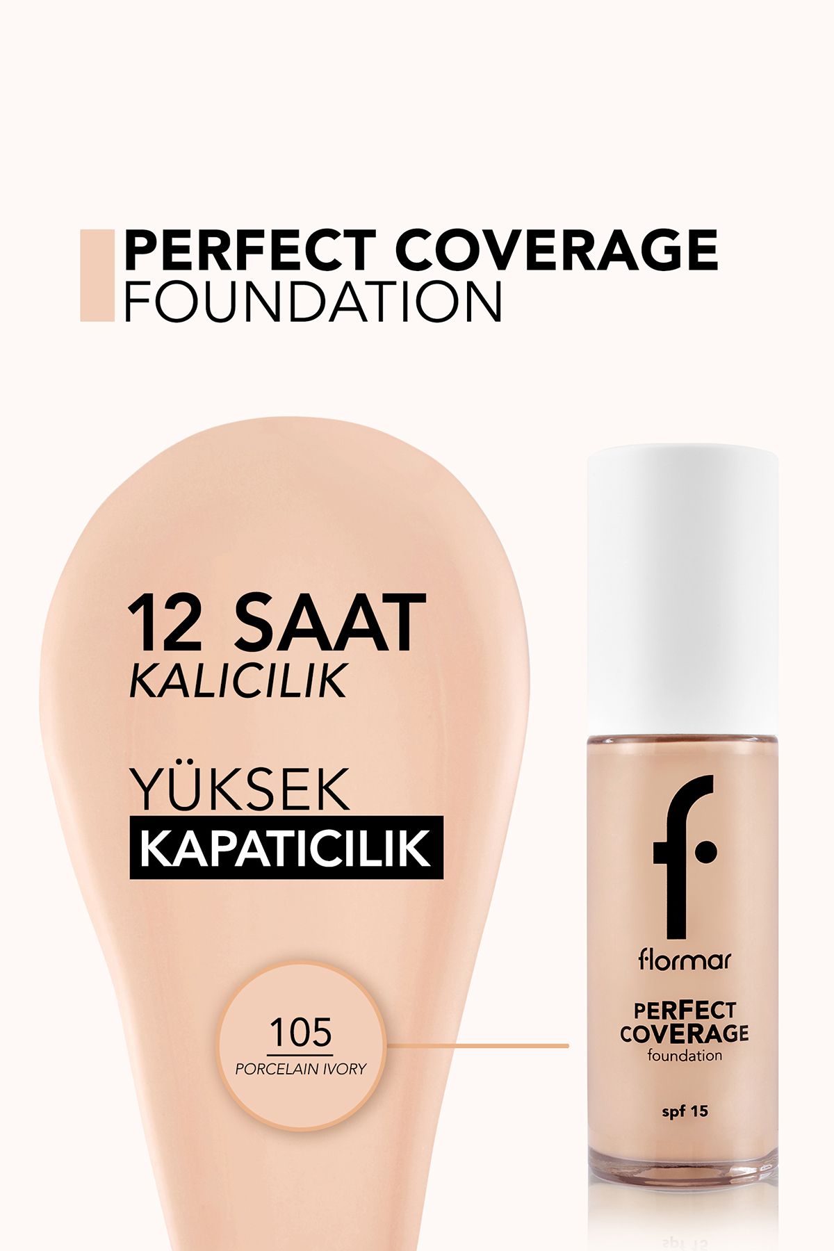 Perfect Coverage Foundation 105 Porcelain Ivory