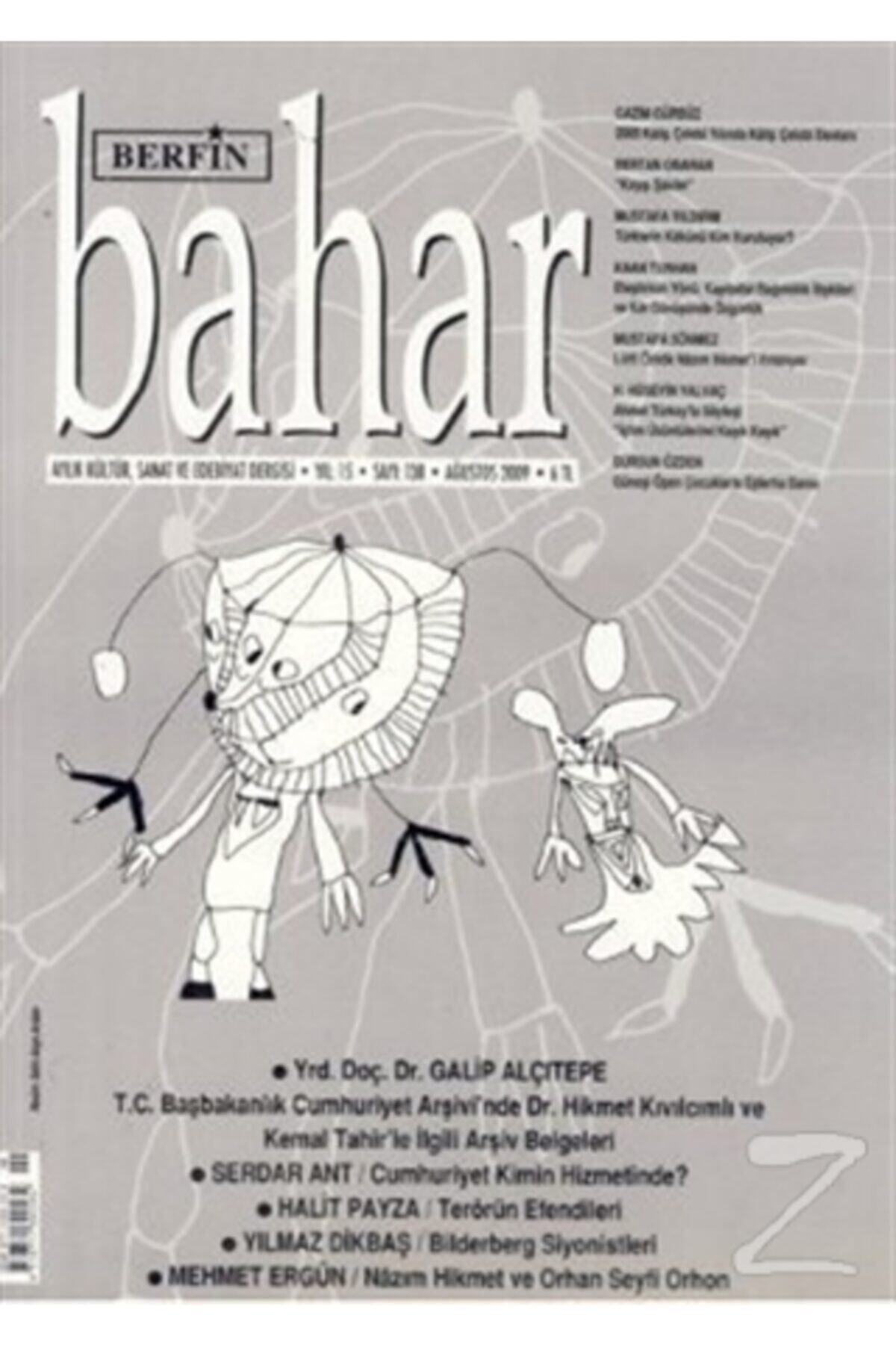 Berfin Bahar Aylık Kültür, Sanat Ve Edebiyat Dergisi
