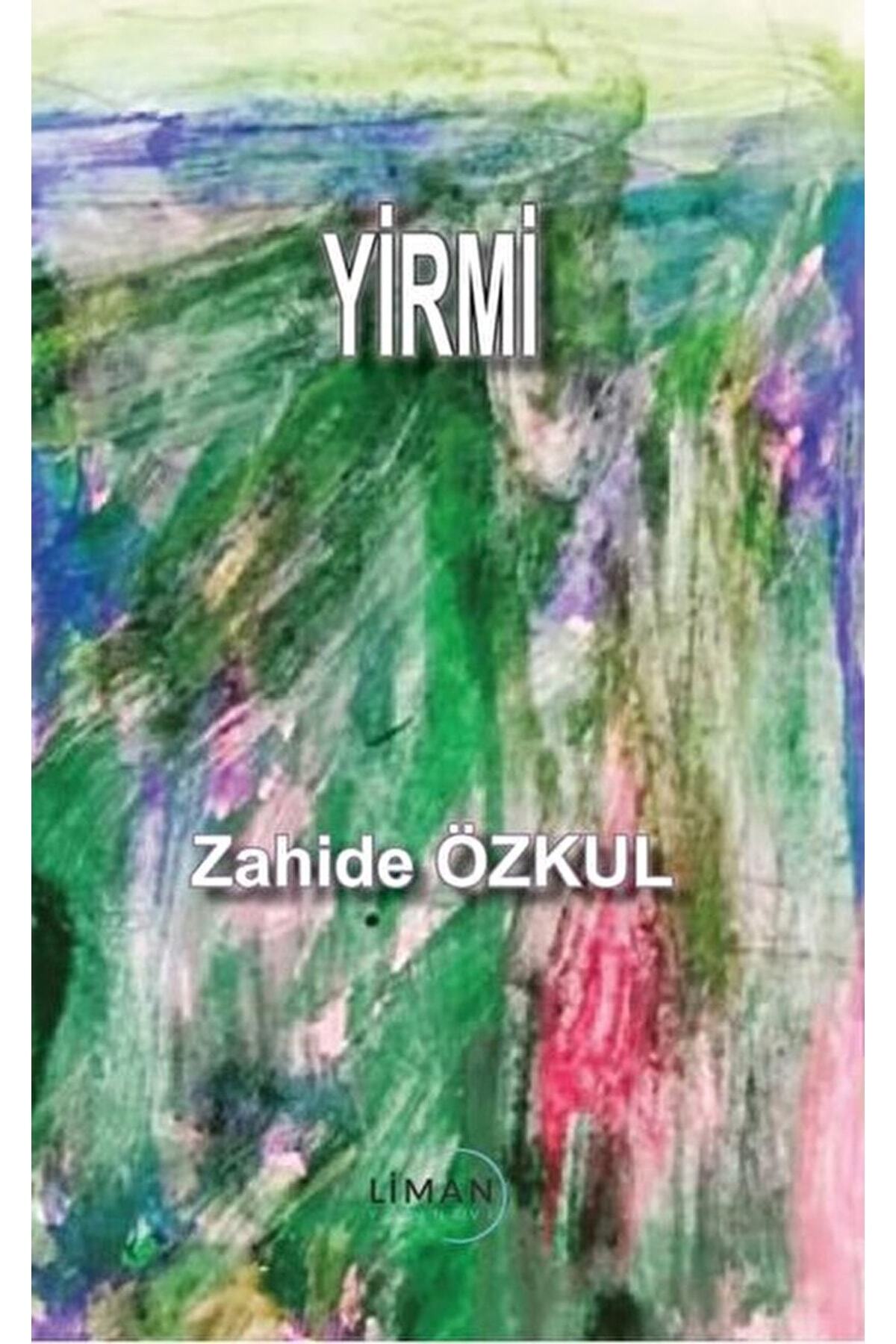 Yirmi - Zahide Özkul 9786057057464 2