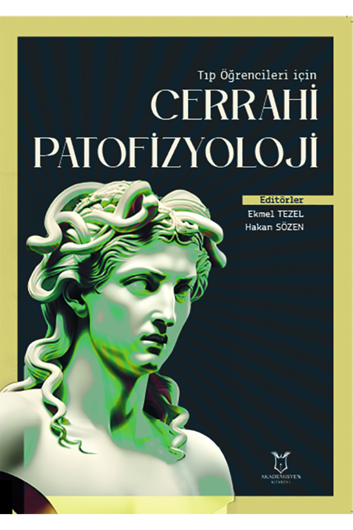 Akademisyen Kitabevi Tıp Öğrencileri için Cerrahi Patofizyoloji