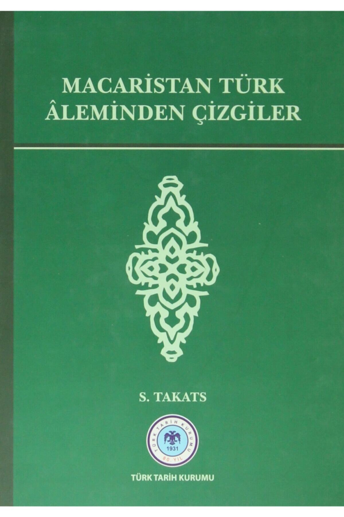 Macaristan Türk Aleminden Çizgiler / S. Takats / / 9789751624680