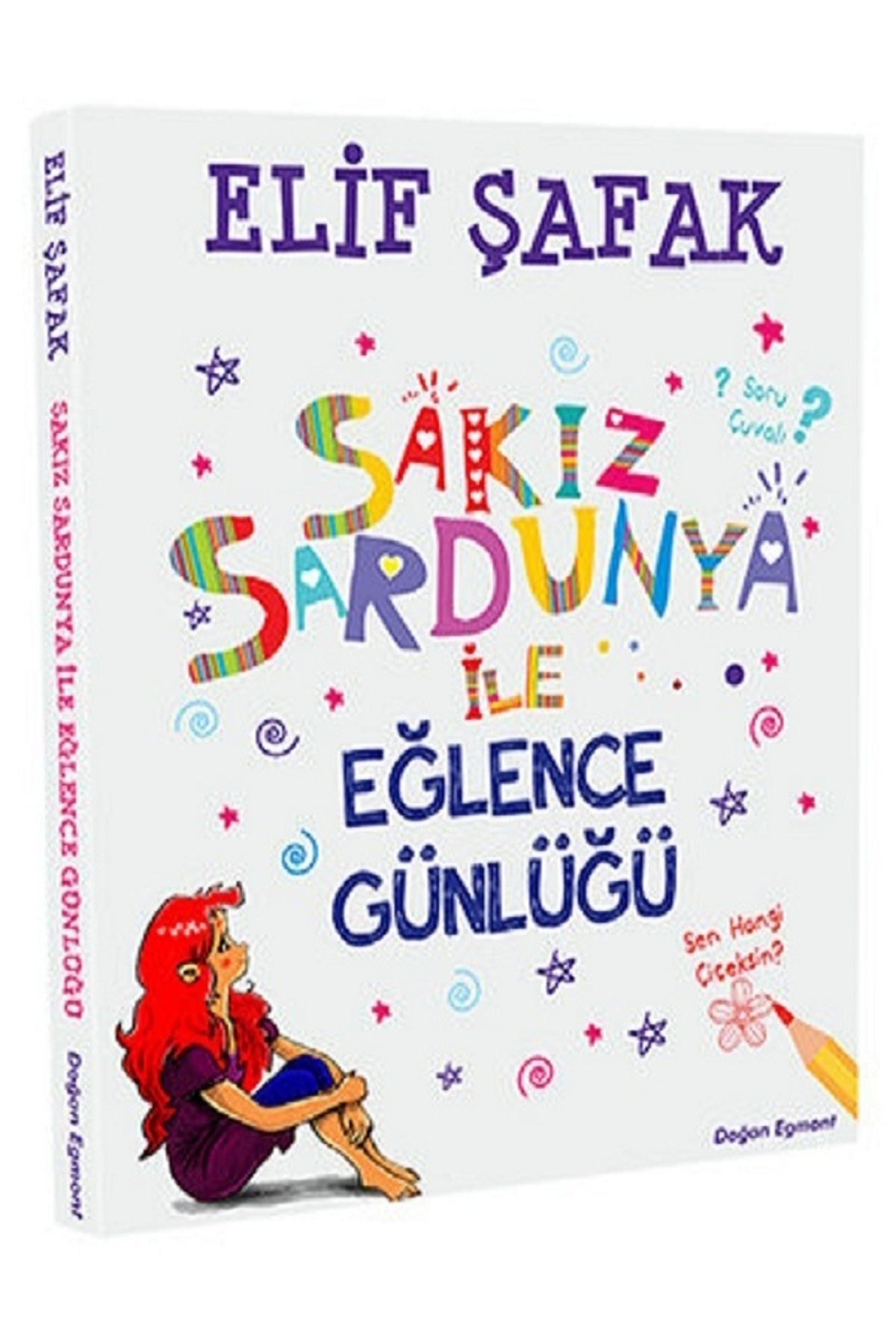 Sakız Sardunya ile Eğlence Günlüğü - Elif ŞAFAK
